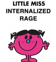 Little Miss Internalized Rage meme