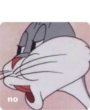 Bugs Bunny No meme