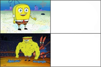 Weak vs Strong Spongebob meme